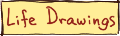 Life Drawings
